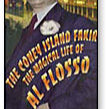 The Coney Island Fakir: The Magical Life of Al Flosso - Book